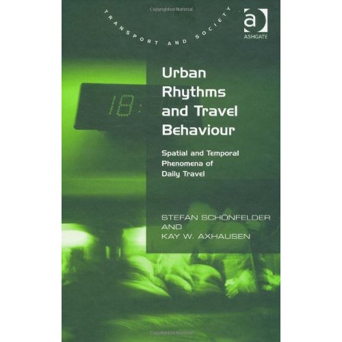 URBAN RHYTHMS AND TRAVEL BEHAVIOUR