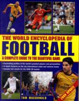 The World Encyclopedia of Football: A Complete Guide to the Beautiful Game