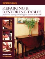 Furniture Care: Repairing & Restoring Tables