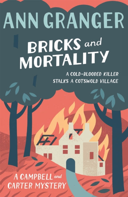 Bricks and Mortality: Campbell & Carter Mystery 3