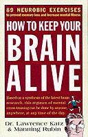 HOW TO KEEP YOUR BRAIN ALIVE