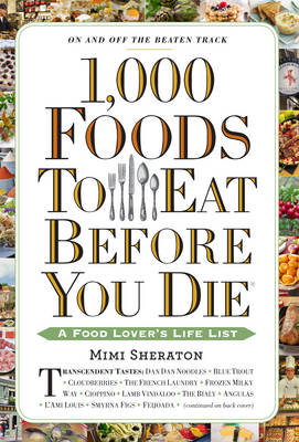 1,000 Foods To Eat Before You Die