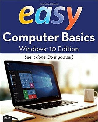 EASY COMPUTER BASICS, WINDOWS 10 EDITION