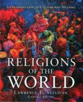 Religions of the World: An Introduction to Culture and Meaning
