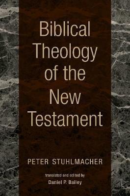 Biblical Theology of the New Testament