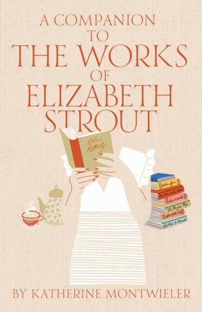 Companion to the Works of Elizabeth Strout