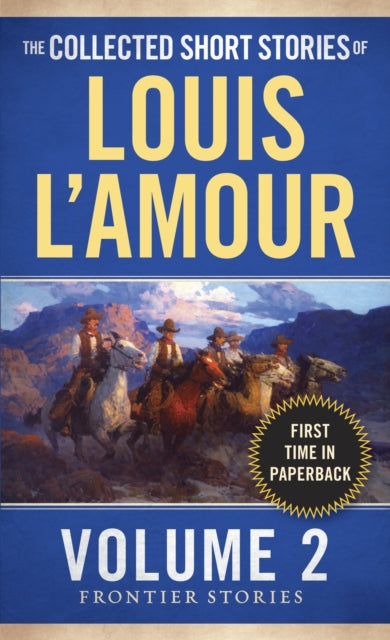 Collected Short Stories of Louis L'Amour, Volume 2