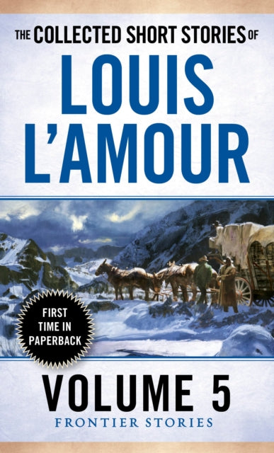 Collected Short Stories of Louis L'Amour, Volume 5