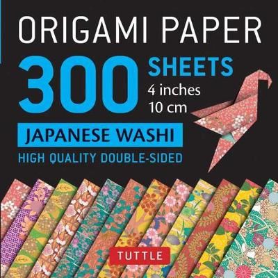 Origami Paper 300 sheets Japanese Washi Patterns 4" (10 cm) - Tuttle Origami Paper: High-Quality Origami Sheets Printed with 12 Different Designs