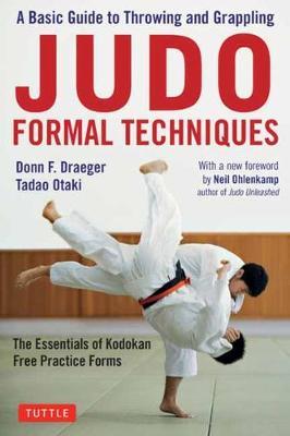 Judo Formal Techniques - A Basic Guide to Throwing and Grappling