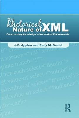 Rhetorical Nature of Xml