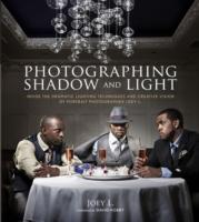 Photographing Shadow and Light: Dramatic Lighting Techniques for Classically Modern Portraits