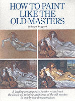 How To Paint Like The Old Masters