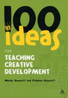 100 IDEAS FOR TEACHING CREATIVE DEVELOPMENT