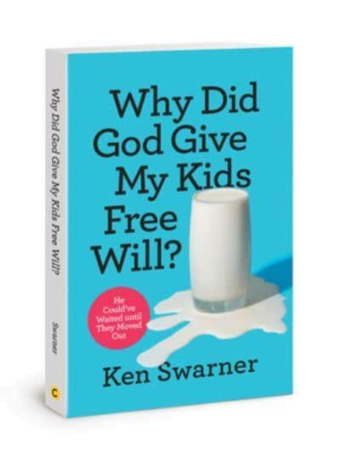 Why Did God Give My Kids Free