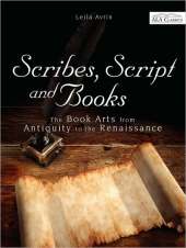 SCRIBES, SCRIPT, AND BOOKS