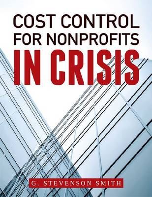 COST CONTROL FOR NONPROFITS IN CRISIS