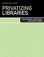 PRIVATIZING LIBRARIES