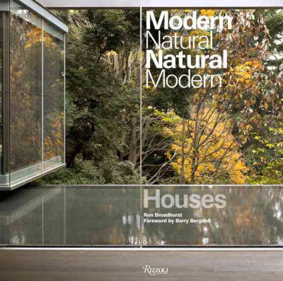 HOUSES: MODERN NATURAL / NATURAL MODERN