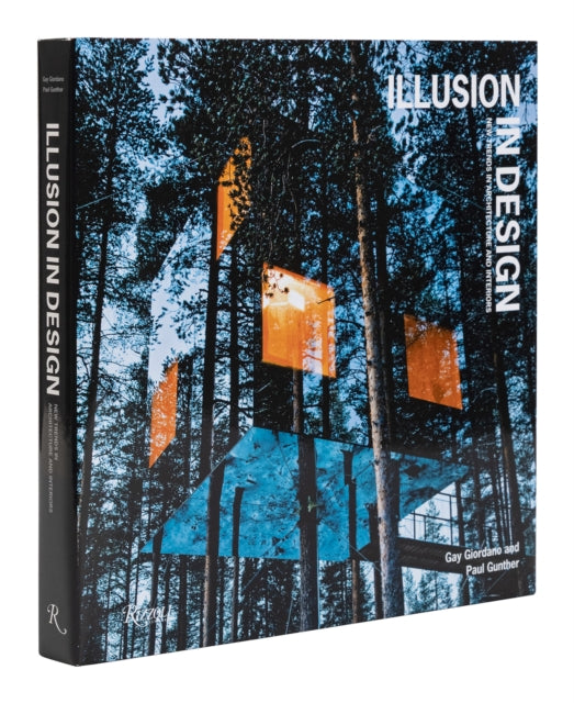 Illusion in Design - New Trends in Architecture and Interiors