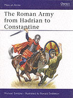 ROMAN ARMY FROM HADRIAN TO CONSTANTINE