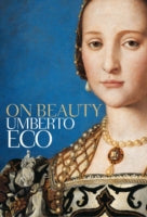 ON BEAUTY: A HISTORY OF A WESTERN IDEA