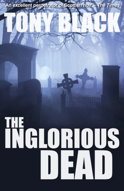 The Inglorious Dead: A Doug Michie Novel