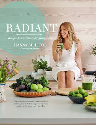 Radiant - Eat Your Way to Healthy Skin
