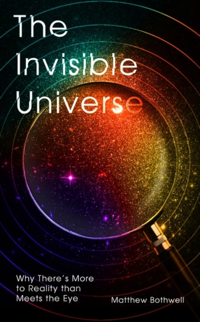 Invisible Universe