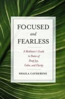 Focused and Fearless