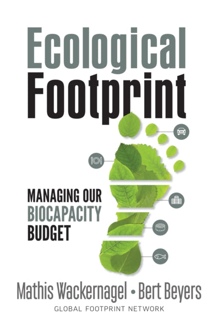 Ecological Footprint - Managing Our Biocapacity Budget
