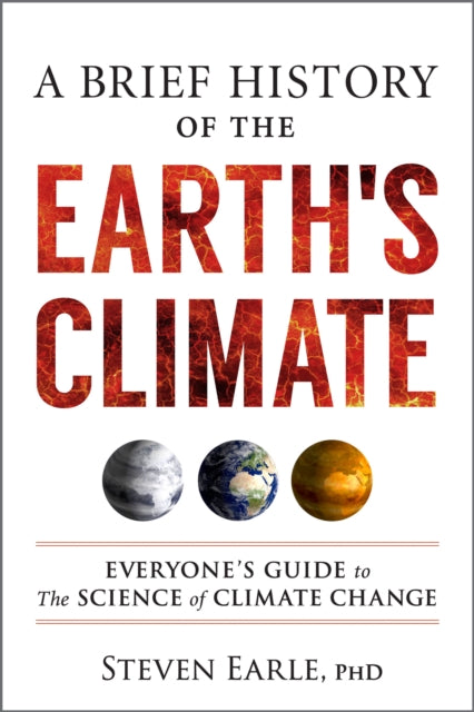 Brief History of the Earth's Climate