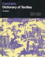FAIRCHILD`S DICTIONARY OF TEXTILES, 7TH EDITION