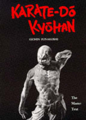 Karate-do Kyohan: The Master Text