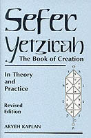 Sefer Yetzira/the Book of Creation: The Book of Creation in Theory and Practice