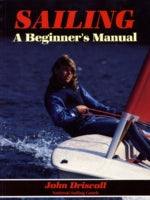 Sailing: A Beginner's Manual
