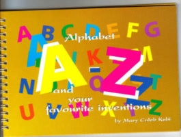 ALPHABET A-Z AND YOUR FAVOURITE INVENTIONS