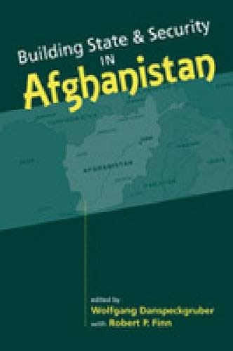 BUILDING STATE AND SECURITY IN AFGHANISTAN
