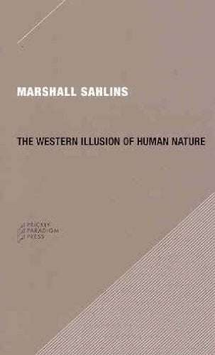 The Western Illusion of Human Nature