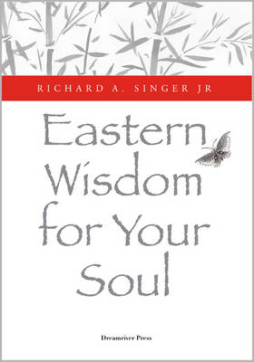 EASTERN WISDOM FOR YOUR SOUL