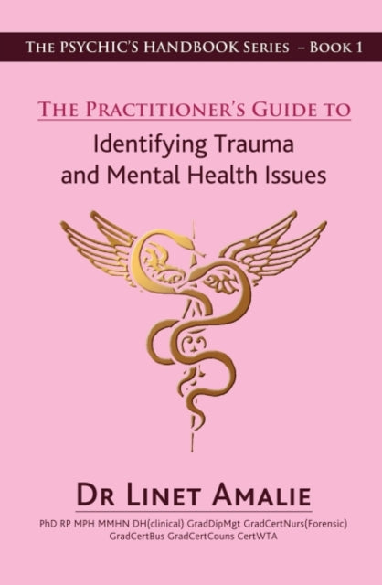 Practitioner's Guide to Identifying Trauma and Mental Health Issues