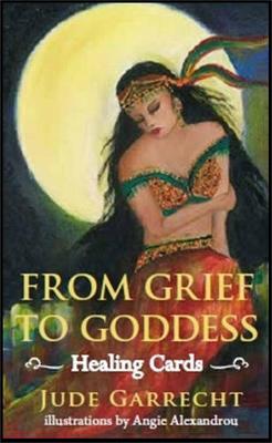 FROM GRIEF TO GODDESS HEALING CARDS