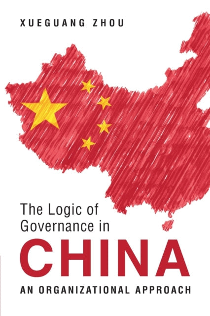 LOGIC OF GOVERNANCE IN CHINA
