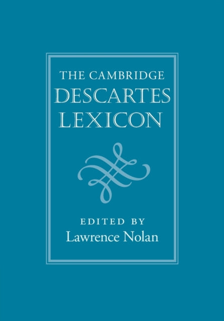 Cambridge Descartes Lexicon