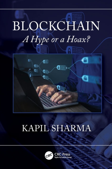 Blockchain - A Hype or a Hoax?