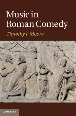 MUSIC IN ROMAN COMEDY