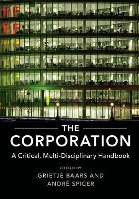 The Corporation: A Critical, Multi-Disciplinary Handbook
