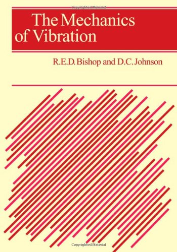 The Mechanics of Vibration