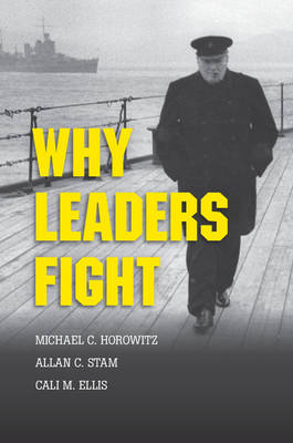 WHY LEADERS FIGHT