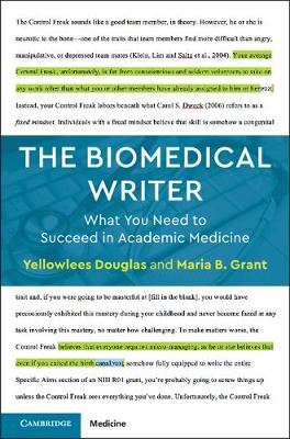 The Biomedical Writer - What You Need to Succeed in Academic Medicine